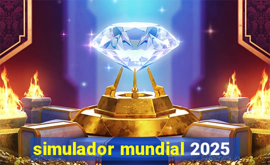 simulador mundial 2025
